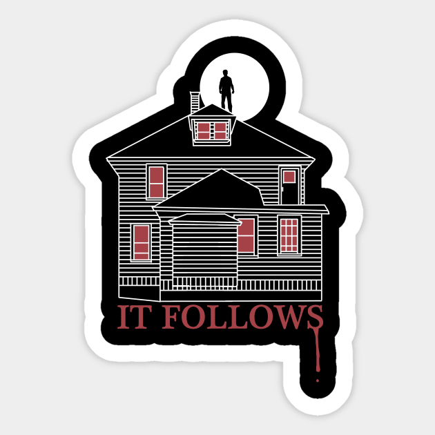 It Follows Sticker by colemunrochitty